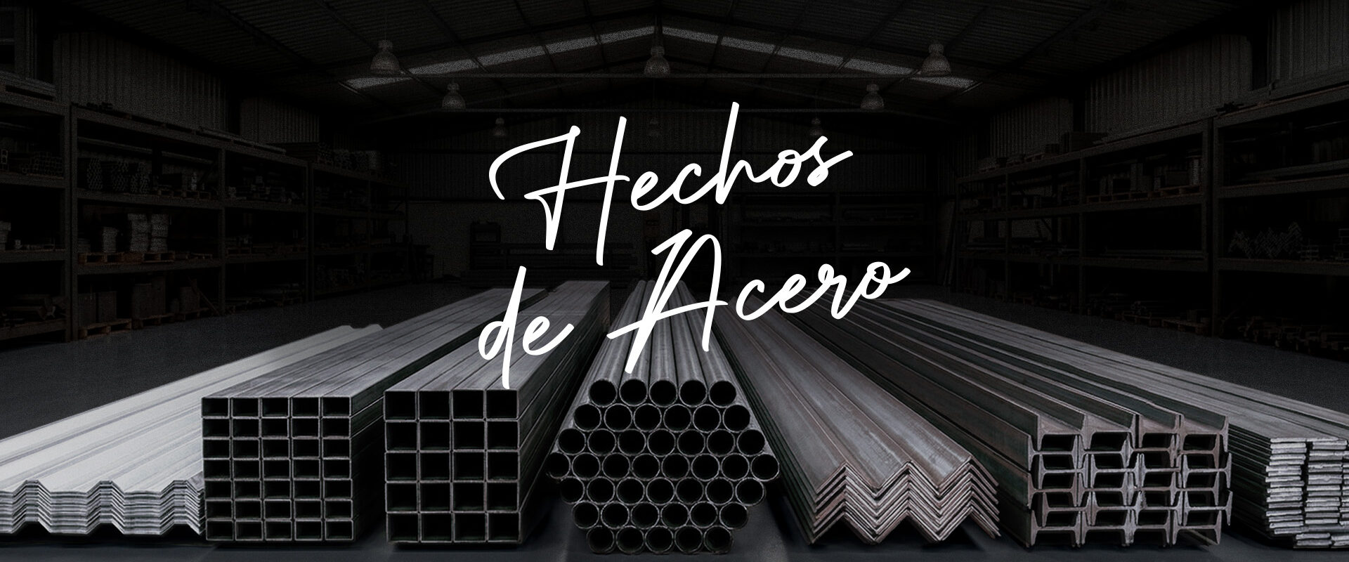 Hero Banner Hechos de acero